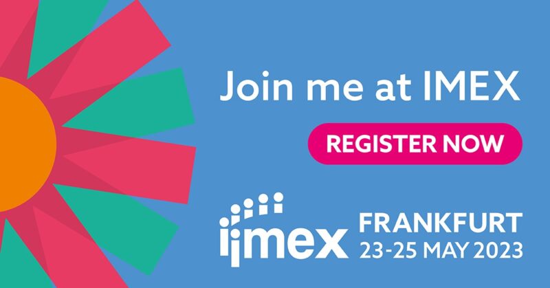 join me at IMEX 2023 Frankfurt #imex23